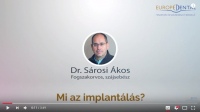 Что такое имплантация? Доктор Шароши Акош отвечает на вопросы